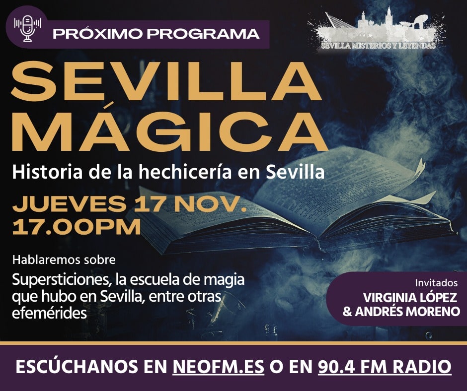Cartel del programa de radio semanal Sevilla Misterios y Leyendas: Historia de la hechicería en Sevilla