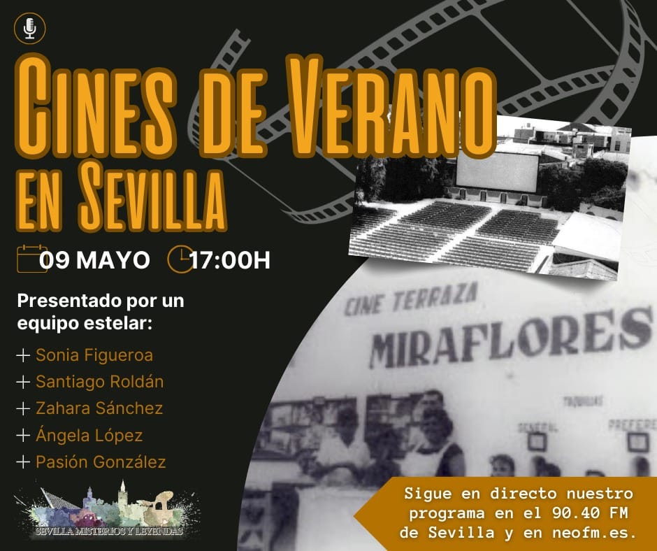 Cartel del programa de radio semanal Sevilla Misterios y Leyendas: Cines de verano